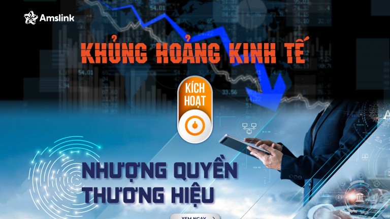 TẠI SAO KHỦNG HOẢNG KINH TẾ KÍCH HOẠT NGÀNH NHƯỢNG QUYỀN?